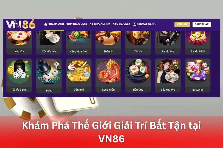 Khám Phá Thế Giới Giải Trí Bất Tận tại VN86