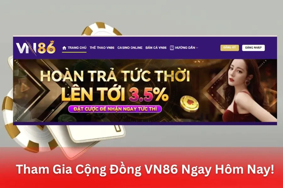 Tham Gia Cộng Đồng VN86 Ngay Hôm Nay!